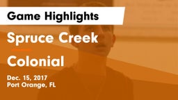 Spruce Creek  vs Colonial Game Highlights - Dec. 15, 2017