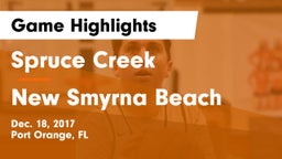 Spruce Creek  vs New Smyrna Beach Game Highlights - Dec. 18, 2017