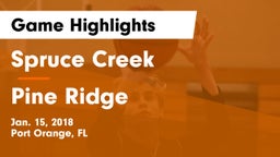 Spruce Creek  vs Pine Ridge Game Highlights - Jan. 15, 2018