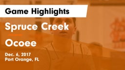 Spruce Creek  vs Ocoee Game Highlights - Dec. 6, 2017
