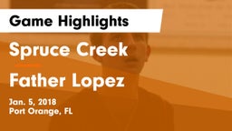 Spruce Creek  vs Father Lopez Game Highlights - Jan. 5, 2018