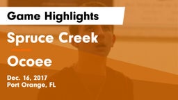 Spruce Creek  vs Ocoee Game Highlights - Dec. 16, 2017