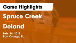 Spruce Creek  vs Deland Game Highlights - Feb. 14, 2018