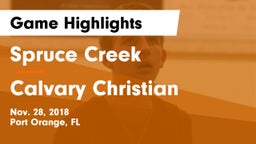 Spruce Creek  vs Calvary Christian Game Highlights - Nov. 28, 2018