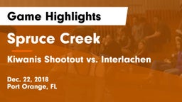 Spruce Creek  vs Kiwanis Shootout vs. Interlachen Game Highlights - Dec. 22, 2018