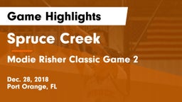 Spruce Creek  vs Modie Risher Classic Game 2 Game Highlights - Dec. 28, 2018