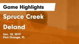 Spruce Creek  vs Deland Game Highlights - Jan. 18, 2019