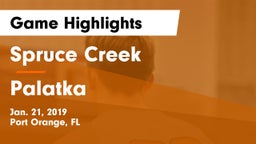Spruce Creek  vs Palatka Game Highlights - Jan. 21, 2019