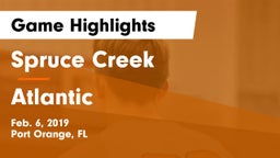 Spruce Creek  vs Atlantic Game Highlights - Feb. 6, 2019