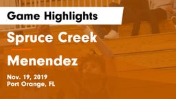 Spruce Creek  vs Menendez  Game Highlights - Nov. 19, 2019
