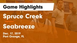 Spruce Creek  vs Seabreeze  Game Highlights - Dec. 17, 2019