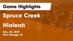 Spruce Creek  vs Hialeah  Game Highlights - Dec. 28, 2019