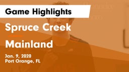 Spruce Creek  vs Mainland  Game Highlights - Jan. 9, 2020