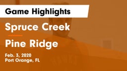 Spruce Creek  vs Pine Ridge  Game Highlights - Feb. 3, 2020