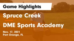 Spruce Creek  vs DME Sports Academy  Game Highlights - Nov. 17, 2021