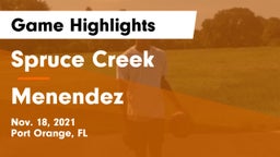 Spruce Creek  vs Menendez  Game Highlights - Nov. 18, 2021