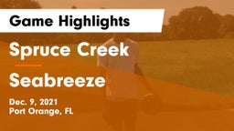 Spruce Creek  vs Seabreeze  Game Highlights - Dec. 9, 2021