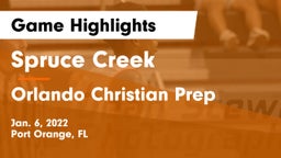 Spruce Creek  vs Orlando Christian Prep  Game Highlights - Jan. 6, 2022