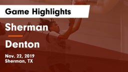 Sherman  vs Denton  Game Highlights - Nov. 22, 2019