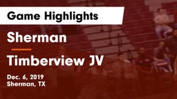 Sherman  vs Timberview JV Game Highlights - Dec. 6, 2019