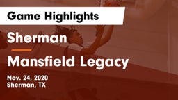 Sherman  vs Mansfield Legacy  Game Highlights - Nov. 24, 2020