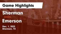 Sherman  vs Emerson  Game Highlights - Dec. 1, 2023