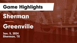 Sherman  vs Greenville  Game Highlights - Jan. 5, 2024