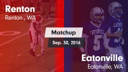 Matchup: Renton   vs. Eatonville  2016