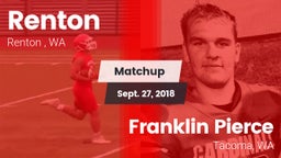Matchup: Renton   vs. Franklin Pierce  2018