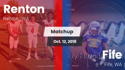 Matchup: Renton   vs. Fife  2018