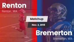 Matchup: Renton   vs. Bremerton  2018