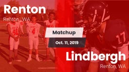 Matchup: Renton   vs. Lindbergh  2019