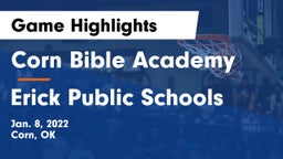 Corn Bible Academy  vs Erick Public Schools Game Highlights - Jan. 8, 2022