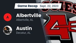 Recap: Albertville  vs. Austin  2023