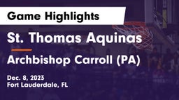 St. Thomas Aquinas  vs Archbishop Carroll (PA) Game Highlights - Dec. 8, 2023