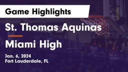 St. Thomas Aquinas  vs Miami High Game Highlights - Jan. 6, 2024