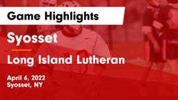 Syosset  vs Long Island Lutheran  Game Highlights - April 6, 2022