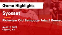 Syosset  vs Plainview Old Bethpage John F Kennedy  Game Highlights - April 19, 2022