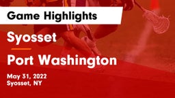 Syosset  vs Port Washington Game Highlights - May 31, 2022