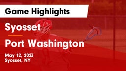 Syosset  vs Port Washington Game Highlights - May 12, 2023
