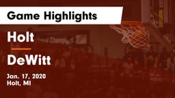 Holt  vs DeWitt  Game Highlights - Jan. 17, 2020