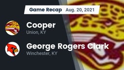Recap: Cooper  vs. George Rogers Clark  2021