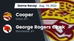 Recap: Cooper  vs. George Rogers Clark  2022