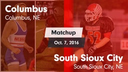 Matchup: Columbus  vs. South Sioux City  2016