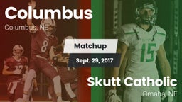 Matchup: Columbus  vs. Skutt Catholic  2017