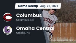 Recap: Columbus  vs. Omaha Central  2021