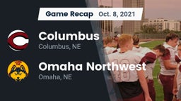 Recap: Columbus  vs. Omaha Northwest  2021