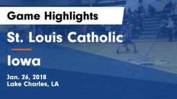 St. Louis Catholic  vs Iowa  Game Highlights - Jan. 26, 2018