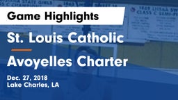 St. Louis Catholic  vs Avoyelles Charter Game Highlights - Dec. 27, 2018