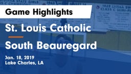 St. Louis Catholic  vs South Beauregard  Game Highlights - Jan. 18, 2019